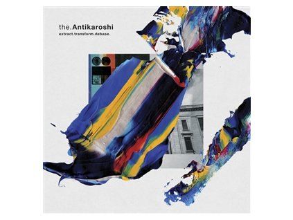 ANTIKAROSHI, THE - EXTRACT.TRANSFORM.DEBASE. (LP)