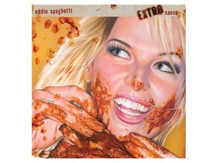 EDDIE SPAGHETTI - EXTRA SAUCE (LP)