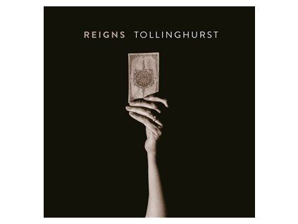 REIGNS - TOLLINGHURST (LP)