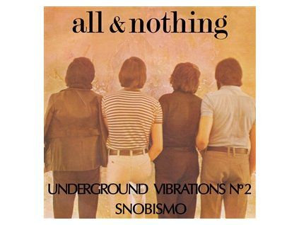 ALL & NOTHING - UNDERGROUND VIBRATIONS NO. 2 (LP)
