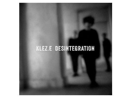 KLEZ.E - DESINTEGRATION (REISSUE) (LP)