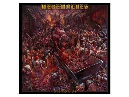 WEREWOLVES - DIE FOR US (LP)