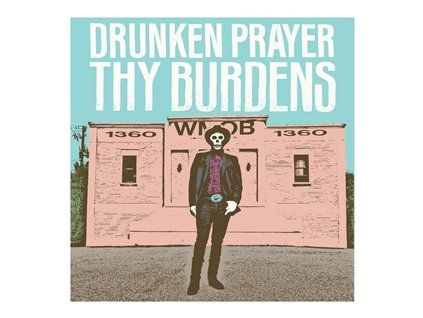 DRUNKEN PRAYER - THY BURDEN (LP)