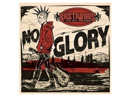 BASTARDES - NO GLORY (LP)