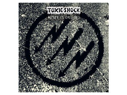 TOXIC SHOCK - FUTURE IS CALLING (LP)