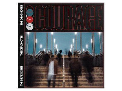 DEADNOTES, THE - COURAGE (LP)
