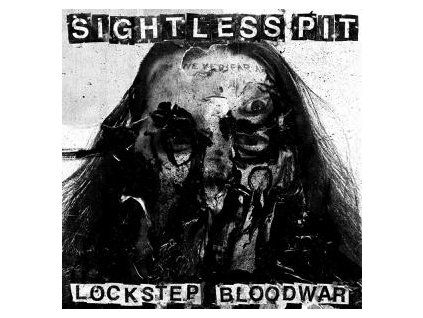 SIGHTLESS PIT - LOCKSTEP BLOODWAR (LP)
