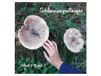 SCHLAMMPEITZIGER - WHAT'S FRUIT (LP)