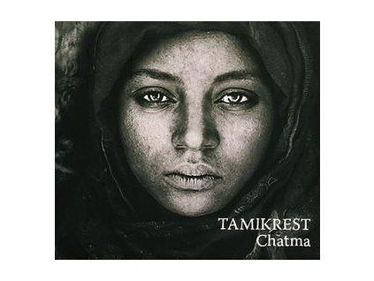 TAMIKREST - CHATMA (LP)
