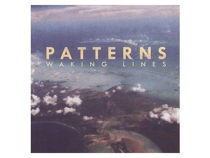 PATTERNS - WAKING LINES (LP)