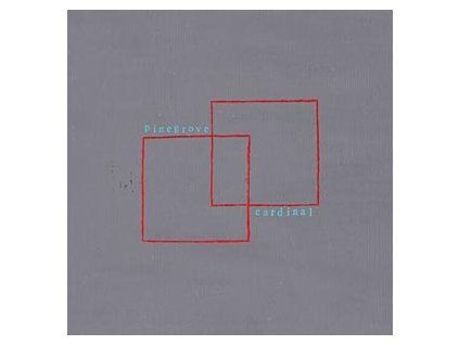 PINEGROVE - CARDINAL (LP)