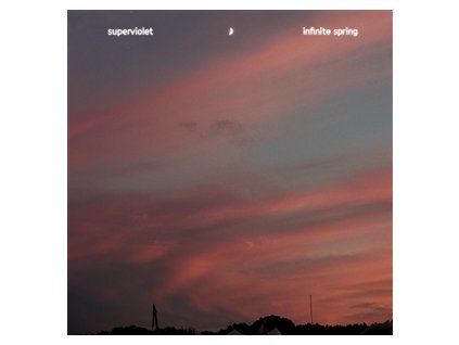 SUPERVIOLET - INFINITE SPRING (LP)