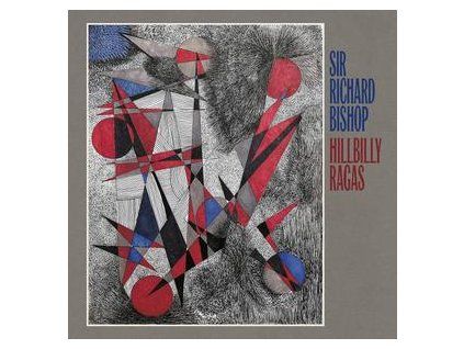 BISHOP, SIR RICHARD - HILLBILLY RAGAS (LP)