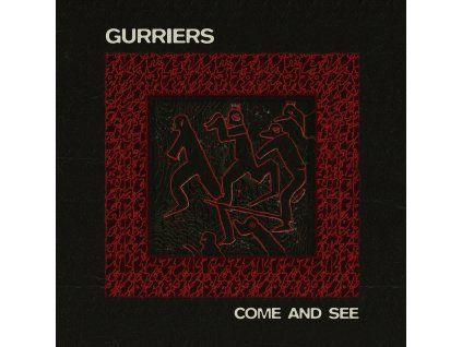 Gurriers - Come And See (LP)