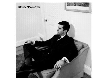 TROUBLE, MICK - IT'S MICK TROUBLES SECOND LP (LP)