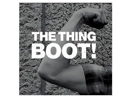 THING, THE - BOOT (LP)