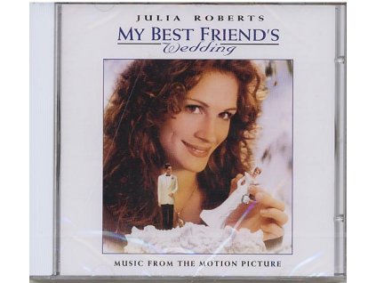 Svatba mého nejlepšího přítele (soundtrack - CD) My Best Friends Wedding