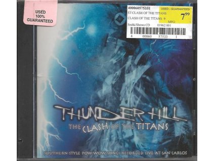 Thunder Hill - The Clash of the Titans