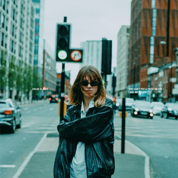 Chloe Slater - You Can't Put A Price On Fun / Love Me Please (Indie Edition) (LP)
