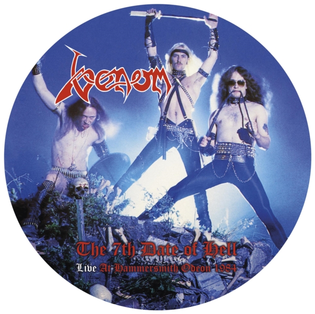 VENOM - The 7Th Date Of Hell - Live At Hammersmith 1984 (Picture Disc) (LP)