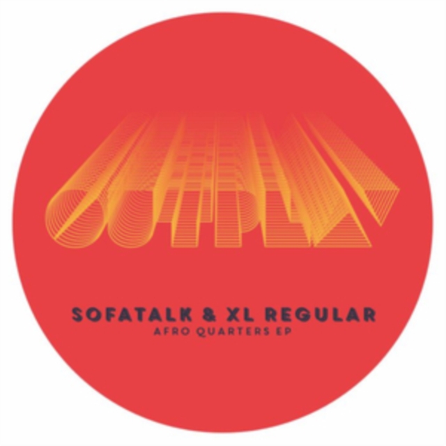 SOFATALK & XL REGULAR - Afro Quarters EP (12Inch" Vinyl)