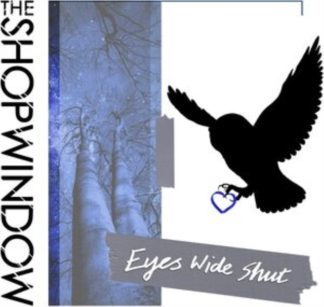 SHOP WINDOW - Eyes Wide Shut (7Inch" Vinyl)