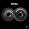 LIPS LIPS LIPS - In All Eternity / Lifetime Girl (7" Vinyl)