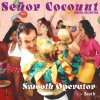 SENOR COCONUT AND HIS ORCHESTRA - Smooth Operator / Beat It (7" Vinyl)