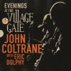JOHN COLTRANE - Evenings At The Village Gate: John Coltrane With Eric Dolphy (LP)