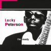 PETERSON, LUCKY - I'M READY (2 LP / vinyl)