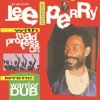 LEE SCRATCH PERRY & MAD PROFESSOR - Mystic Warrior Dub (LP)