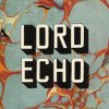 LORD ECHO - Harmonies - Dj Friendly Edition (LP)