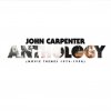 CARPENTER, JOHN - ANTHOLOGY: MOVIE THEMES 1974-1998 (1 LP / vinyl)