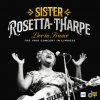 SISTER ROSETTA THARPE - Live In France: The 1966 Concert In Limoges (RSD 2024) (LP)