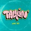 X-RAY TED - Talkin/So Much (7" Vinyl)