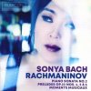 SONYA BACH - Sonya Bach / Rachmaninov (LP)