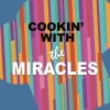 SMOKEY ROBINSON AND MIRACLES - Cookin With (Turquoise Vinyl) (LP)