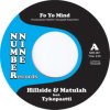 HILLSIDE & MATULAH - Fo Yo Mind (7Inch" Vinyl)