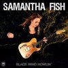 Samantha Fish - Black Wind Howlin' (180g) (LP)