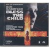 Dotek zla (soundtrack - CD) Bless the Child