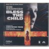 Dotek zla (soundtrack - CD) Bless the Child