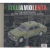 Italia Violenta: The Best Music of the Italians Police Movie vol. 1 (CD)