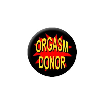 Placka Orgasm Donor 25mm (241)