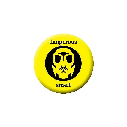 Placka Dangerous Smell 25mm (250)