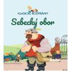 Klasické rozprávky 55: Sebecký obor