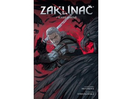 Zaklínač: Z masa a ohně