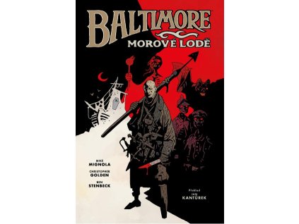 Baltimore 1: Morové lodě