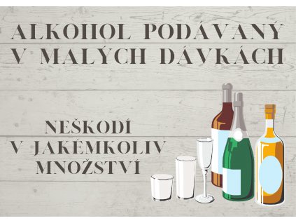 Alkohol podávaný v malých dávkách II