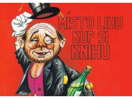 místo lihu kup si knihu