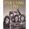 čtyři z tanku a pes